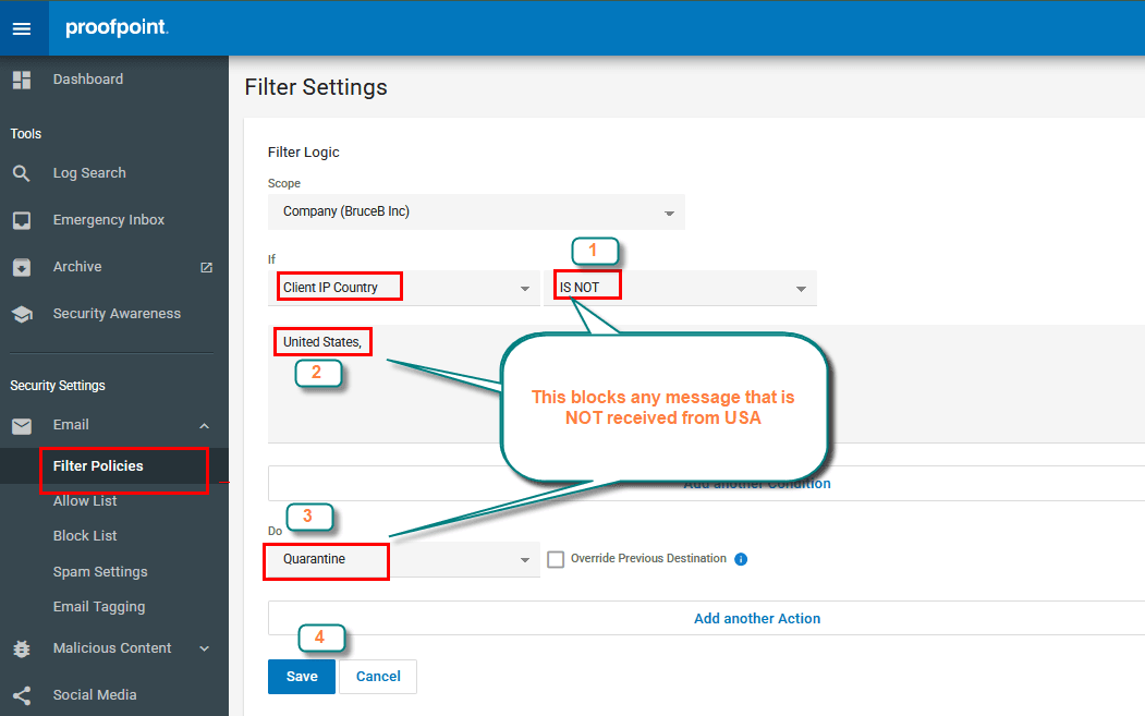 Proofpoint Essentials filter settings showing a rule to quarantine email by country: Client IP Country IS NOT United States, action Quarantine
